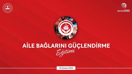 Aile Bağlarını Güçlendirme Eğitimi Gerçekleştirildi.